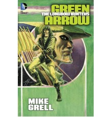 Green Arrow: The Longbow Hunters
