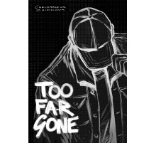 Too far gone Chelombieva Zhidkova