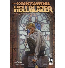 Джон Константин. Hellblazer. Пламя проклятия