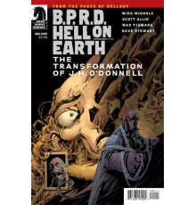 B.P.R.D. HELL ON EARTH: THE TRANSFORMATION OF J. H. O'DONNELL (ONE-SHOT) (MAX FIUMARA COVER)