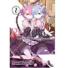 Re:Zero. Жизнь с нуля в альтернативном мире. Том 2