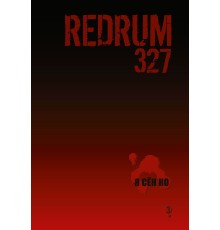 Redrum 327. Том 3