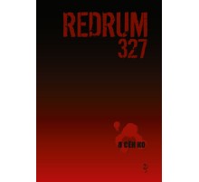 Redrum 327. Том 2