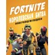 Fortnite. Королевская битва. Полное руководство победителя