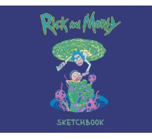 Рик и Морти. Скетчбук